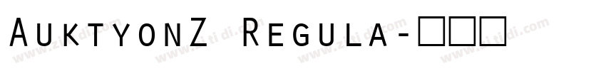 AuktyonZ Regula字体转换